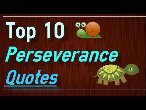 Perseverance Quotes - Top 10 Never give up Quotes on perseverance Video