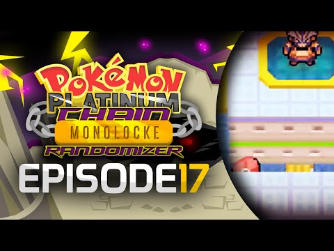 Pokémon Platinum Chain Monolocke Randomizer - Episode 17 - YOU CAN'T SEE ME