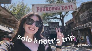 FIRST SOLO KNOTTS BERRY FARM TRIP & GHOST TOWN ALIVE EXPERIENCE