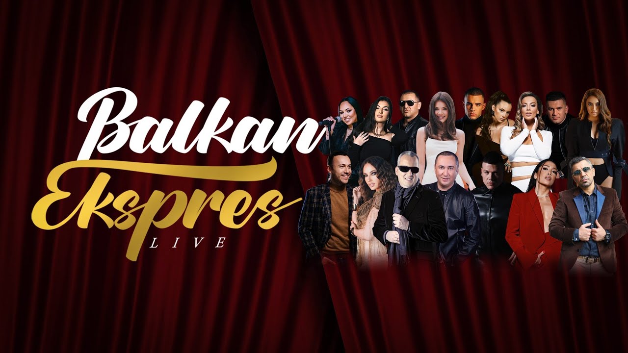 BALKAN EKSPRES LIVE | 2025 | INFINITY PRODUCTION