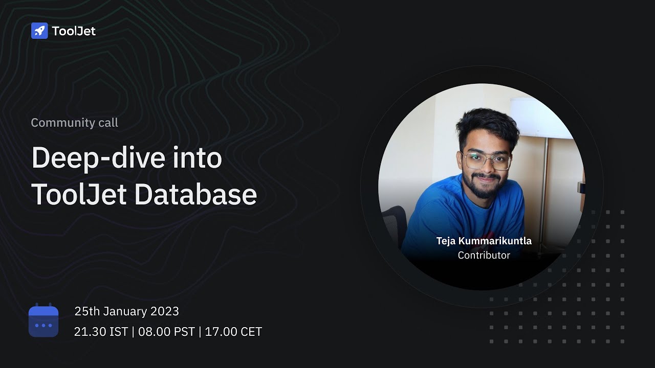 Deep Dive into ToolJet Database | January Community Call