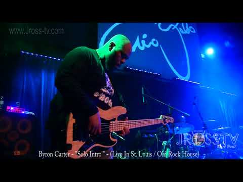 James Ross @ Byron Carter - "Bass Solo Intro" - www.Jross-tv.com (St. Louis)