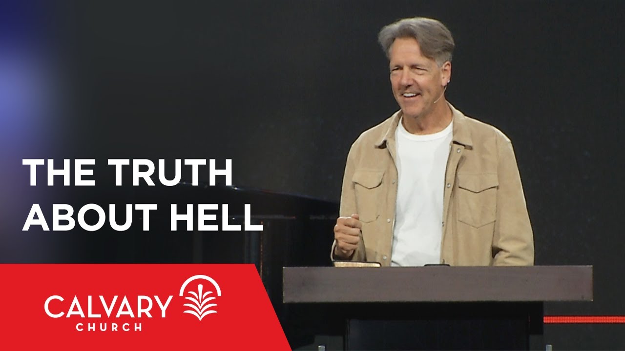 The Truth about Hell - Matthew 25:41 - Skip Heitzig