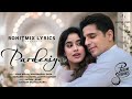 Pardesiya LYRICS Param Sundari Sidharth M Janhvi K Sachin Jigar Sonu Nigam Krishnakali S