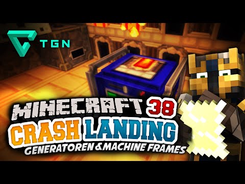 Generatoren und Machine Frames!! ★ Minecraft Crash Landing #38 - Hardcore Survival