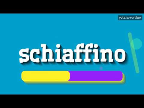 SCHIAFFINO - HOW TO PRONOUNCE IT!?