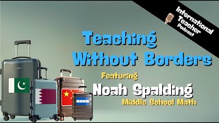 Teaching Abroad: How to Start an International School Career