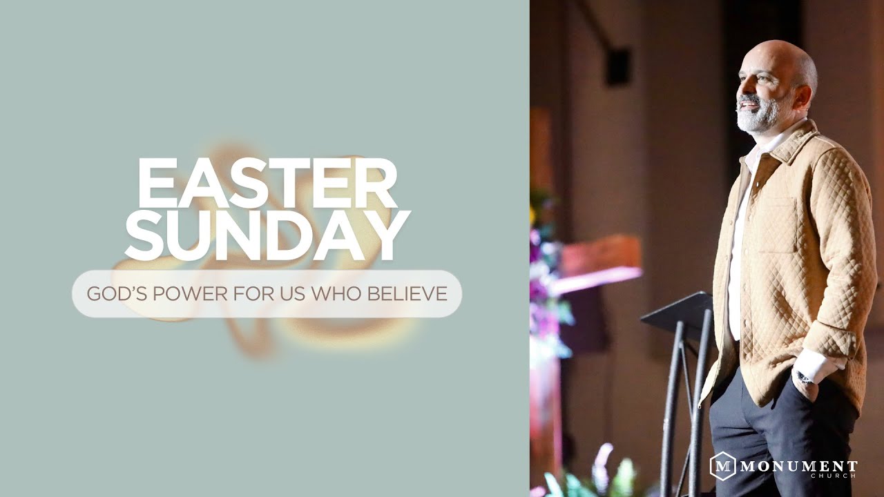 God's Power for Us Who Believe // Our Glorious Inheritance // 4-20-25