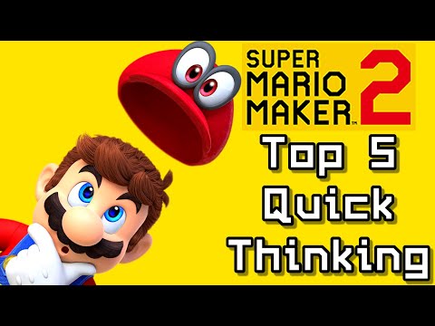 Super Mario Maker 2 Top 5 QUICK THINKING Courses (Switch)