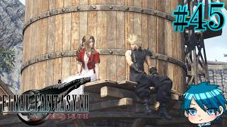 【FF7RB】運命の壁を壊した男たちの物語 #45【蒼乃ユーリ】