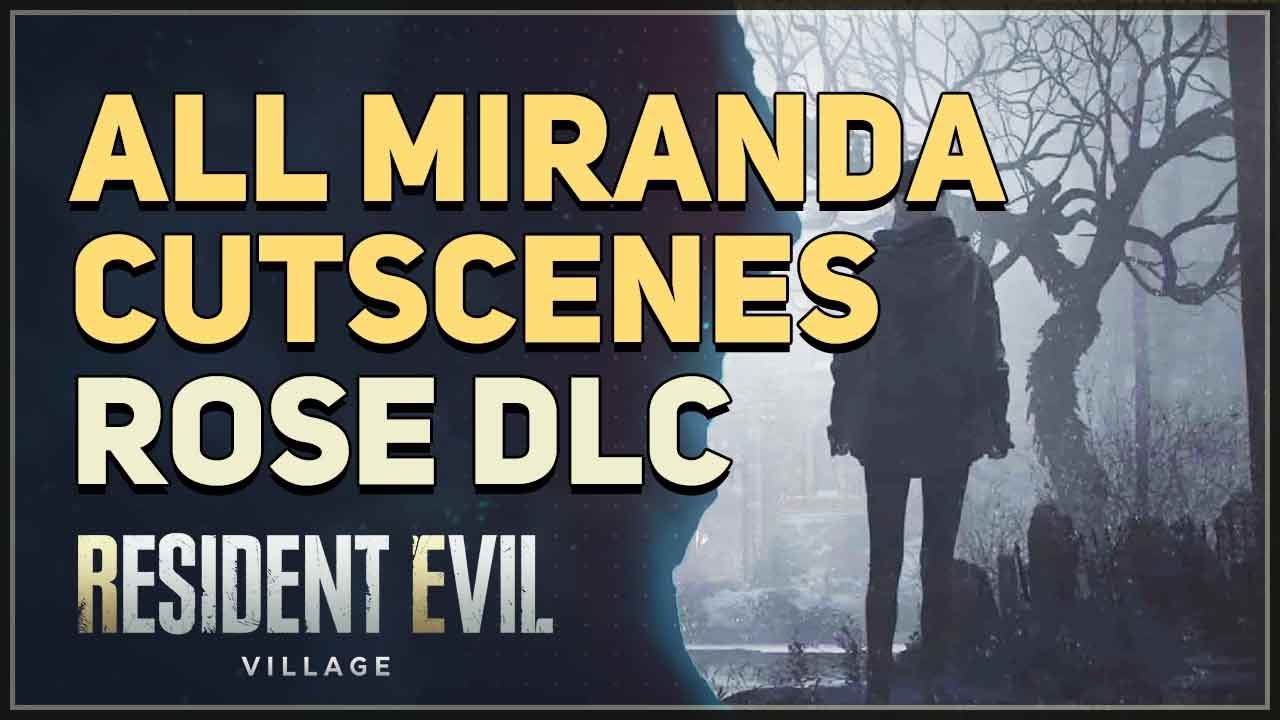 All Miranda Cutscenes in Rose DLC Resident Evil Village