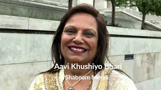 Shabnam Merali | Aavi Khushiyo Bhari