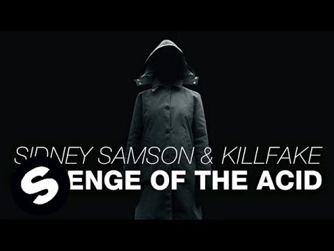 Sidney Samson & KillFake - Revenge Of The Acid (Original Mix)