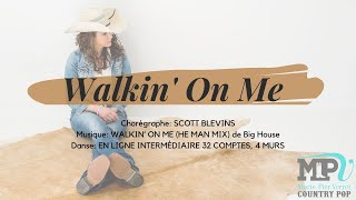 Walkin&#39; On Me