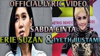 Download lagu Sabda Cinta - Erie & Iyeth Bustami | Lyric Video mp3 Download lagu Sabda Cinta - Erie & Iyeth Bustami | Lyric Video mp3