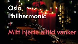 Mitt hjerte alltid vanker / Mari Eriksmoen / Klaus Mäkelä / Oslo Philharmonic