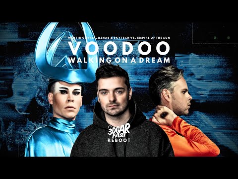 Voodoo x Walking On A Dream (Martin Garrix Mashup) - Garrix, R3HAB & Skytech x Empire Of The Sun