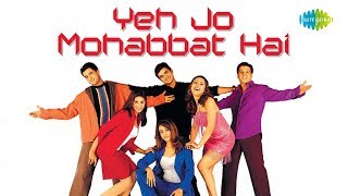 Download lagu Yeh Jo Mohabbat Hai with lyrics Dil Vil Pyar Vyar ... mp3