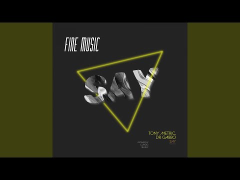 Say (Original Mix)