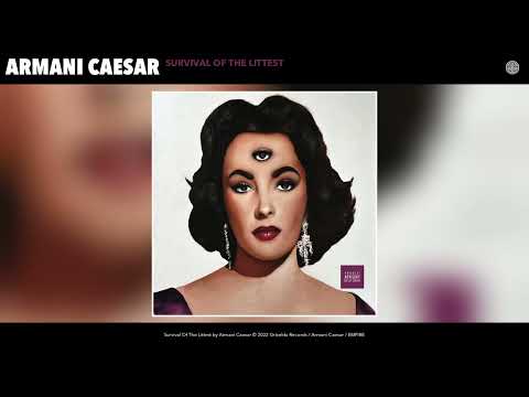 Armani Caesar - Survival Of The Littest (Official Audio)
