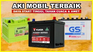 TERBARU! 10 Rekomendasi AKI MOBIL TERBAIK 2025 – Paling Awet Anti Tekor, Bagus dan Tahan Lama