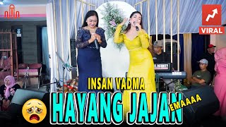 Download lagu HAYANG JAJAN - EMA - INSAN VADMA mp3