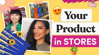 How to get your products in your DREAM STORES without wholesale sites or sales reps