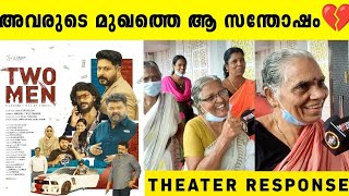 TWO MEN Theatre Response | K Satheesh| Irshad | M. A. Nishad | fdfs video