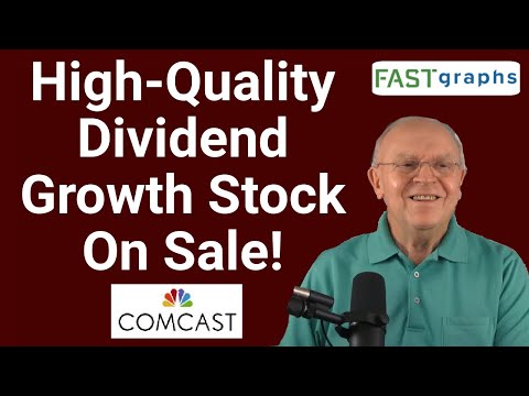 Comcast is a High-Quality Dividend Growth Stock On Sale! | FAST Graphs