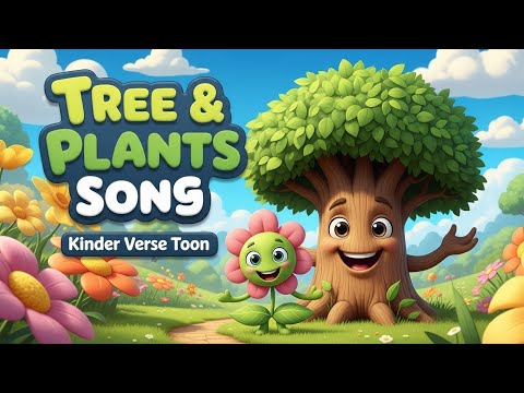 Trees & Plants Song for Kids 🌳| Learn Nature, Parts of a Plant & Tree Facts | Fun Learning Animation