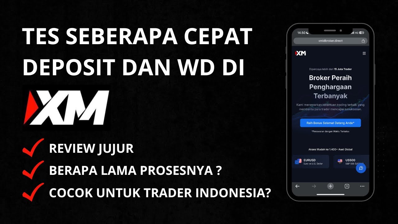 Tes Kecepatan Deposit & Withdraw di Broker XM | Berapa Lama Prosesnya?