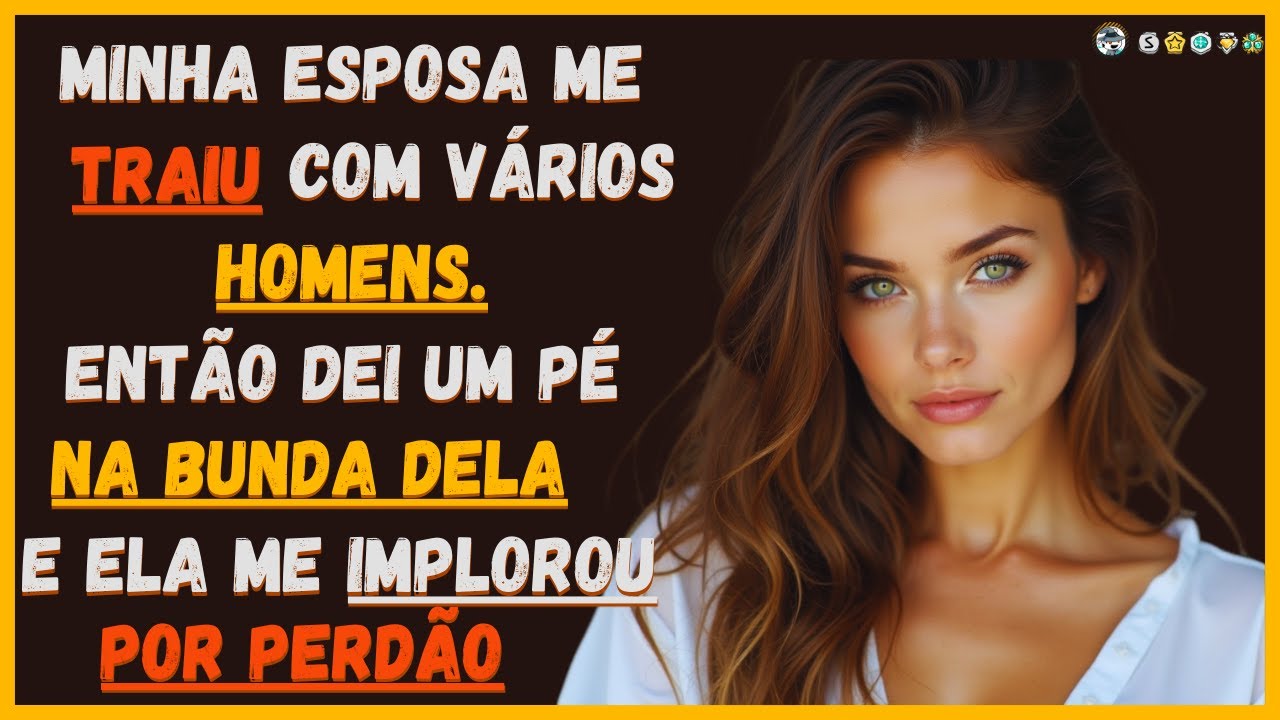 🍷🗿MINHA ESPOSA ME TRAIU COM VÁRIOS HOMENS E PEGOU DOENÇAS. DEI UM PÉ NELA E ELA IMPLOROU PERDÃO