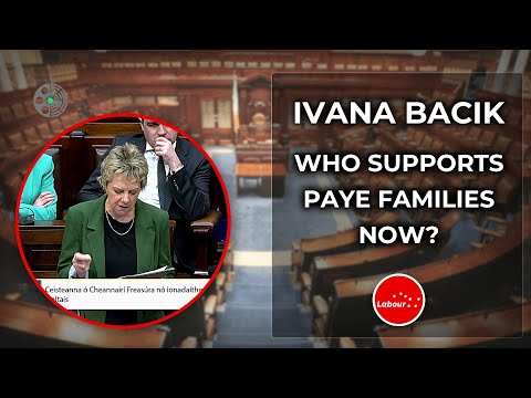 Ivana Bacik: Where Is Support for Struggling PAYE Workers?