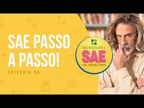 Passo a passo da implementação | Descomplicando a SAE - Ep. 5