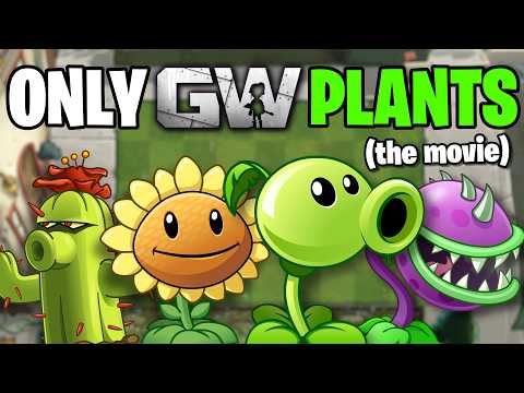 I Beat Plants Vs Zombies 2 With ONLY Garden Warfare Plants [The Movie]