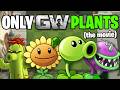 I Beat Plants Vs Zombies 2 With ONLY Garden Warfare Plants The Movie
