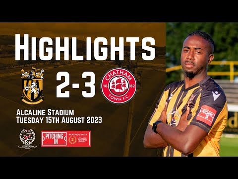 Highlights | Folkestone Invicta 2-3 Chatham Town | Isthmian Premier Division | 15/8/23