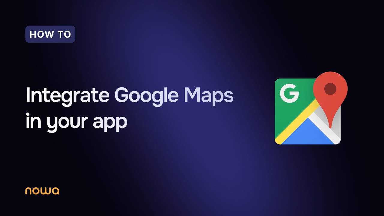 Integrate Google Maps in your Mobile App in Nowa