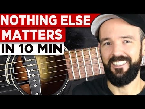 Nothing else matters in 10 Min - Gitarre lernen für Anfänger - Einfach & auf Deutsch