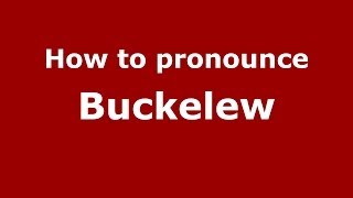 How to pronounce Buckelew