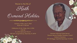 A Celebration of the Life of Mr. Keith Ormond Holder (May 6, 1947 - May 11, 2026)