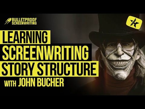 Learning Screenwriting Story Structure with John Bucher