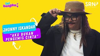 Download lagu JHONNY ISKANDAR - AKU BUKAN PENGEMIS CINTA | LIVE SESSION INI DANGDUT mp3 Download lagu JHONNY ISKANDAR - AKU BUKAN PENGEMIS CINTA | LIVE SESSION INI DANGDUT mp3