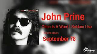 John Prine - Often Is A Word I Seldom Use - September 78