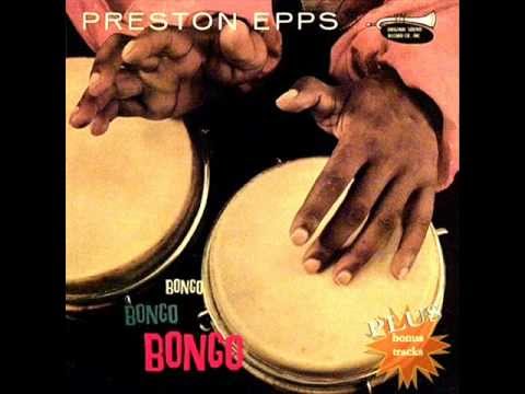 PRESTON EPPS - mr bongos