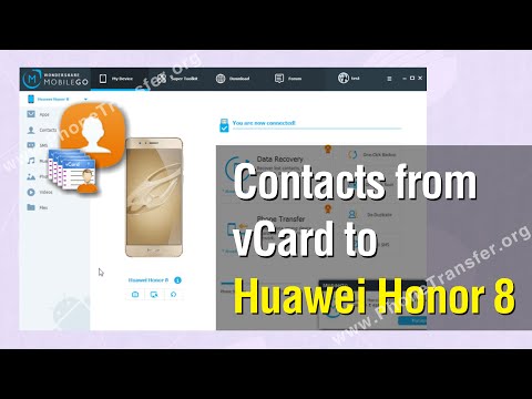 How to Import Contacts from vCard to Huawei Honor 8; Sync VCF Contacts with Honor 8