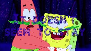 The Bubble Song lyrics - Spongebob