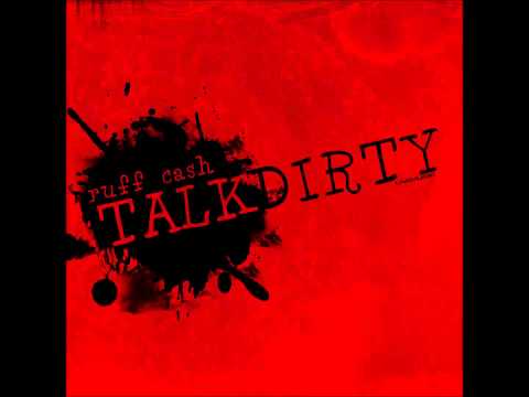 Ruff Cash - Talk Dirty (Sub Phonix Remix Edit)