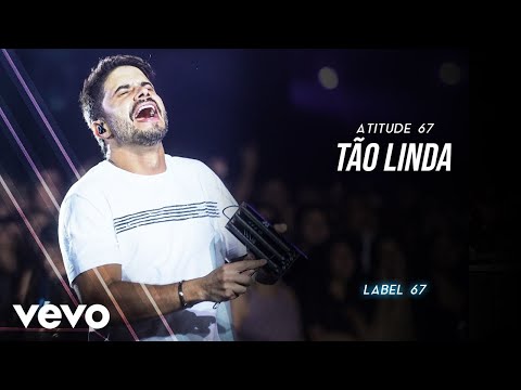 Atitude 67 - Tão Linda (Ao Vivo Em São Paulo / 2019)