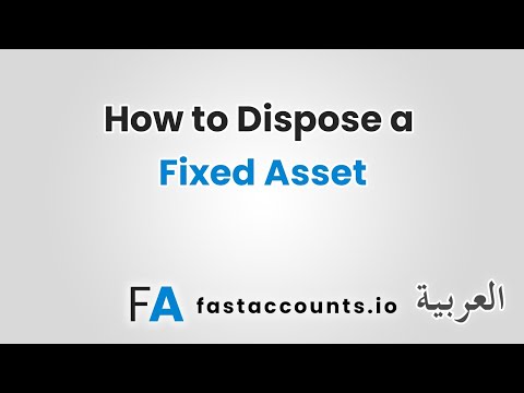 How to Dispose a Fixed Asset – العربية